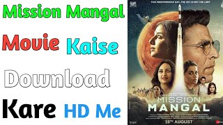 Mission Mangal Movie Full HD Me Kaise Download Kare screenshot 2