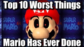 Top 10 Worst Things Mario Has Ever Done