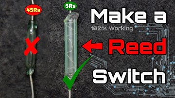 How To Make Reed Switch Easy - Magnetic on off Switch Make (Magnet Control Switch) 100% Working