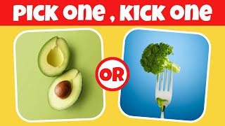 Pick One, Kick One - Healthy Food Edition 🥑🥥🍓!