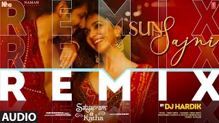 Sun Sajni remix  Kartik Aaryan Kiara Advani  Meet Bros Pardanara Tandon  Dj Hardik