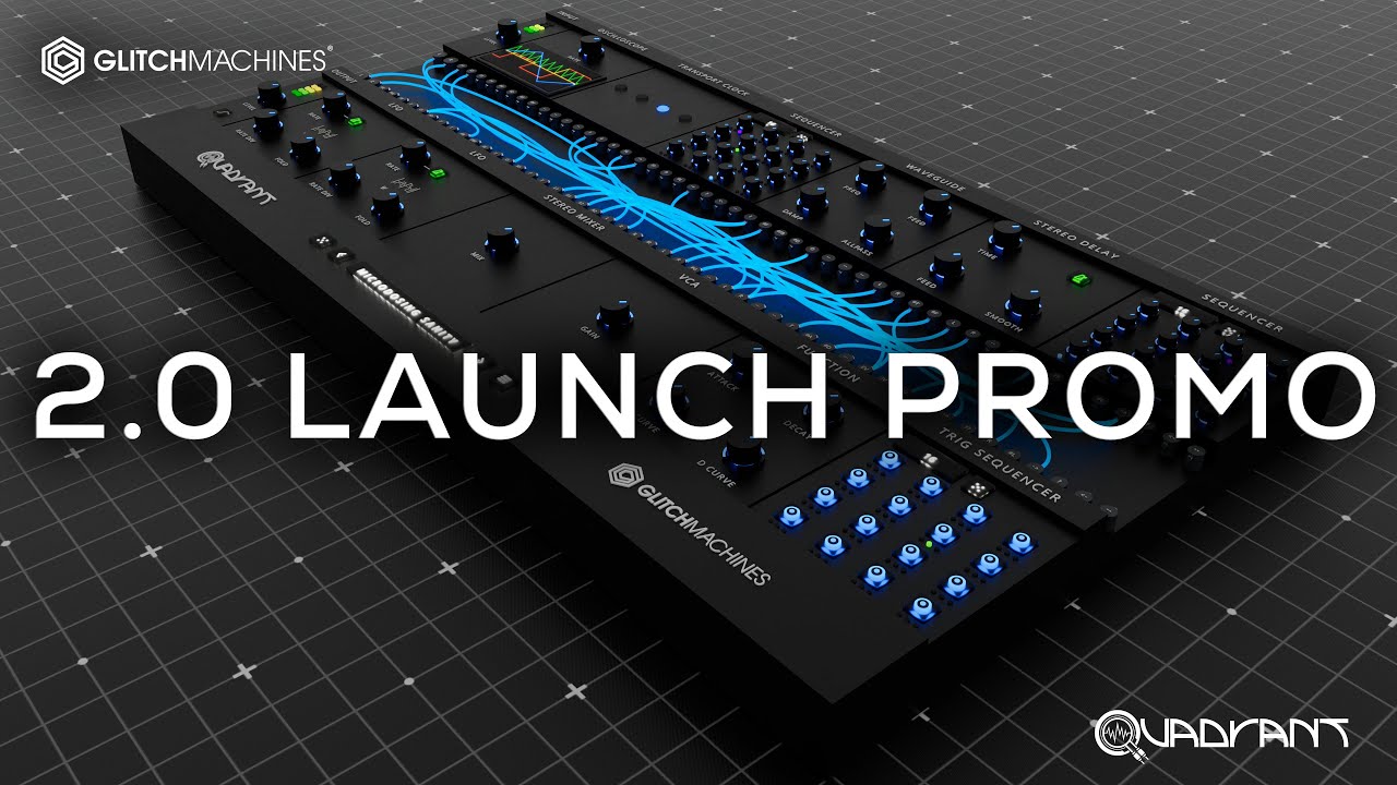 Glitchmachines - Quadrant 2 - Modular Processor - Launch Promo