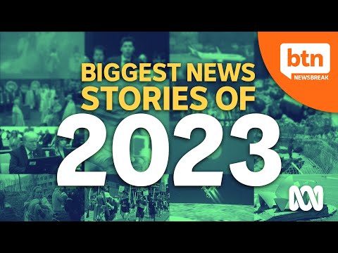 The Biggest News Stories Of 2023