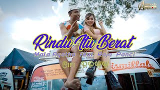 RINDU ITU BERAT (SENUKKU) MALA AGATHA Feat RAJA PANCI (Official Music Video)
