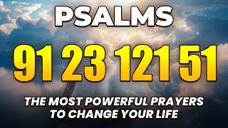 [🙏NIGHT PRAYER!] PSALM 23 PSALM 91 PSALM 121 PSALM 51 THE MOST POWERFUL PRAYERS TO CHANGE YOUR LIFE Wealth