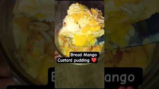 Bread Mango Custard pudding Recipe ❤#Mango Pudding #Virel Pudding #Mango Custard#Dessert Shorts #👍😍