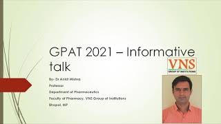 Pharmacy: GPAT2021 Informative Talk | By Dr. Ankit Mishra