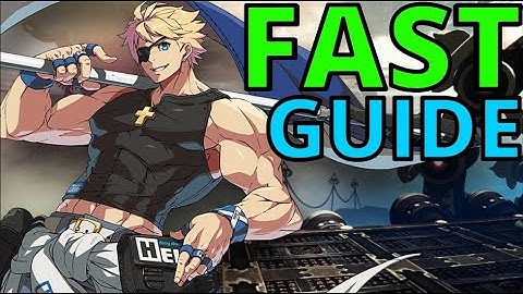 Learn Sin Kiske in 2 MINUTES! | Guilty Gear Strive Character Tutorial