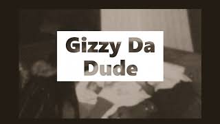 Obituaries On My Wall Audio Gizzy Da Dude X Sadie Baby