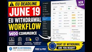 How to Add an EU Withdrawal Workflow in WooCommerce Before June 19