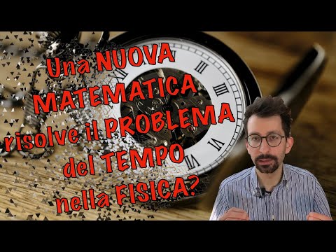 Video: Il Tempo Sfuggente O Il Modo In Cui L'ignoranza Dei Principi Della Fisica Ha Diviso Il Mondo In Due Parti - Visualizzazione Alternativa