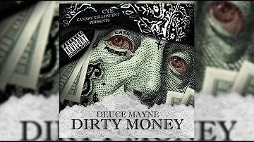 Deuce Mayne - Nick Nack Paddy Whack (Audio) [Dirty Money]