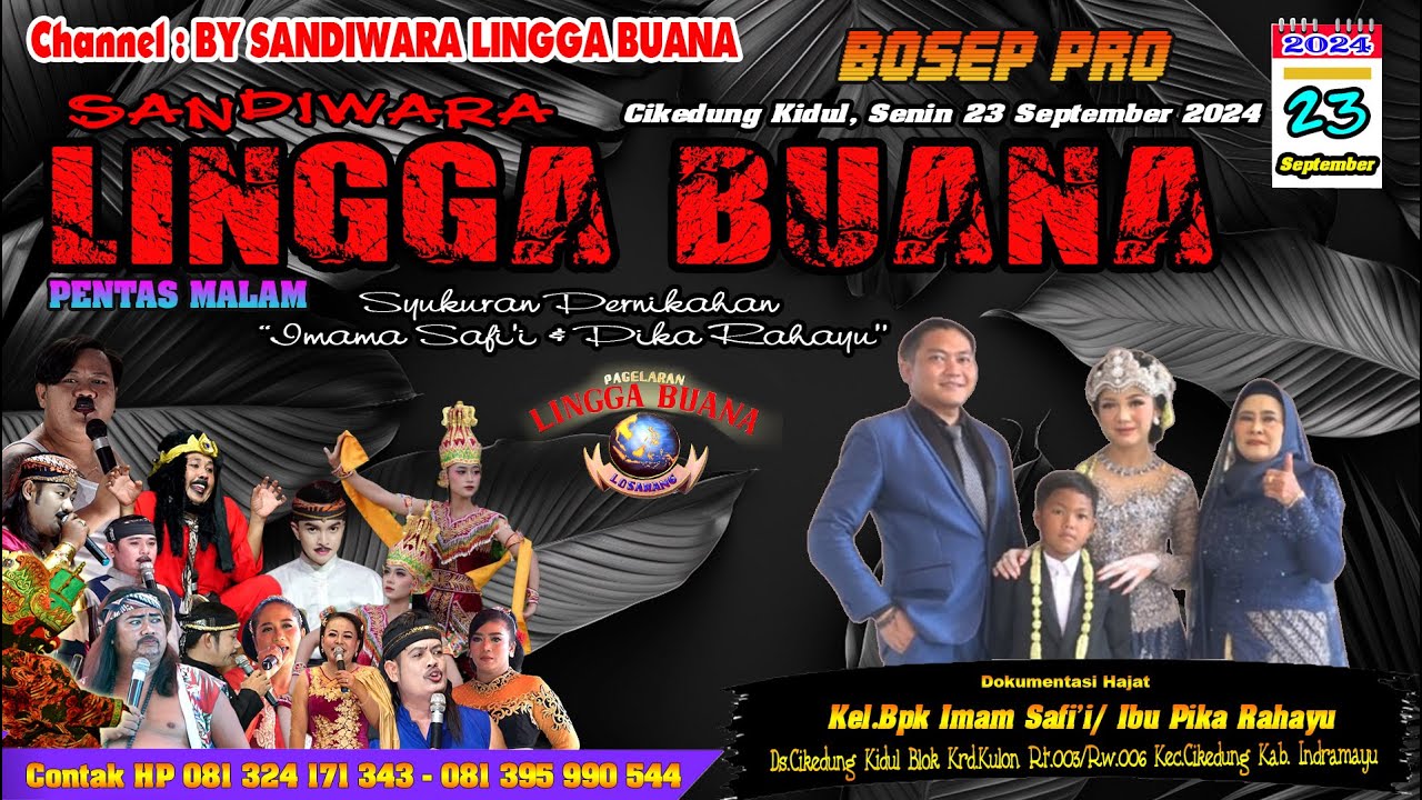 LIVE SANDIWARA LINGGA BUANA Cikedung Kidul, Senin 23 September 2024 MALAM CERITA SILUMAN GUNUNG GEDE