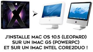 Mac OS 10.5 Leopard : la version de Mac OS compatible avec les processeurs PowerPC et Intel !