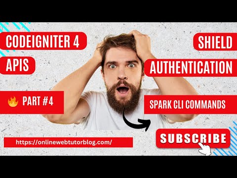 🔥(#4) CodeIgniter 4 REST APIs Using Shield Authentication 🔥 | About Spark CLI Commands #codeigniter4