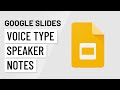 Google Slides Voice Typing and Speaker Notes Quiz