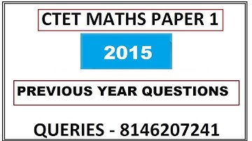 Previous Year Question of Paper 1 - 2015 (September)CTET, KVS, HTET, PSTET, 2019