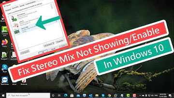 Fix Stereo Mix Not Showing/Enable In Windows 10