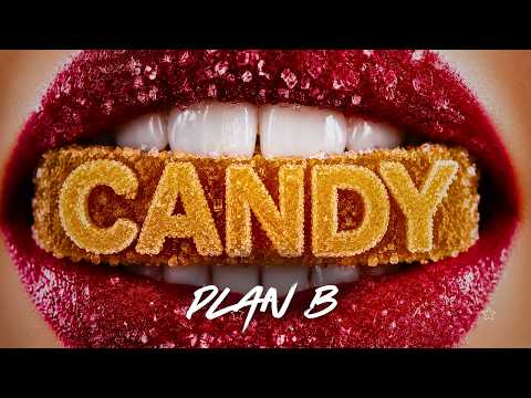 Plan B - CANDY (Letra) El Clásico Que Nunca Pasa de Moda 👑