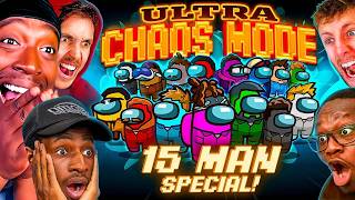 SIDEMEN AMONG US ULTRA CHAOS MODE (15 MAN SPECIAL) -AMERICAN REACTS