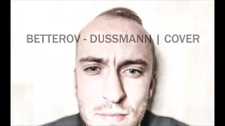 Miniatura de vídeo de "Betterov - Dussmann | Cover"