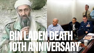 Osama Bin Laden's Death: 10th Anniversary