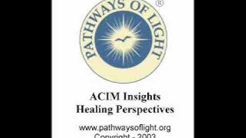 ACIM Insights - Lesson 153 - Pathways of Light