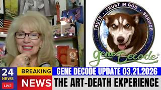 Gene Decode UPDATE 03.21.26 | The Art-Death Experience - Who Started It?