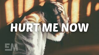 Quinn Lewis - Hurt Me Now (Lyrics) chords