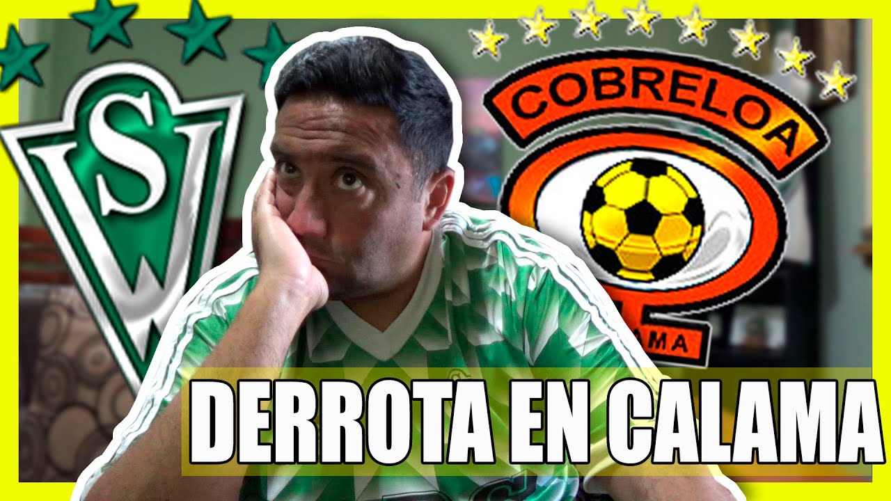 Cobreloa vs Santiago Wanderers Reaccion derrota en Calama
