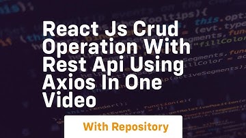 react js crud operation with rest api using axios in one video