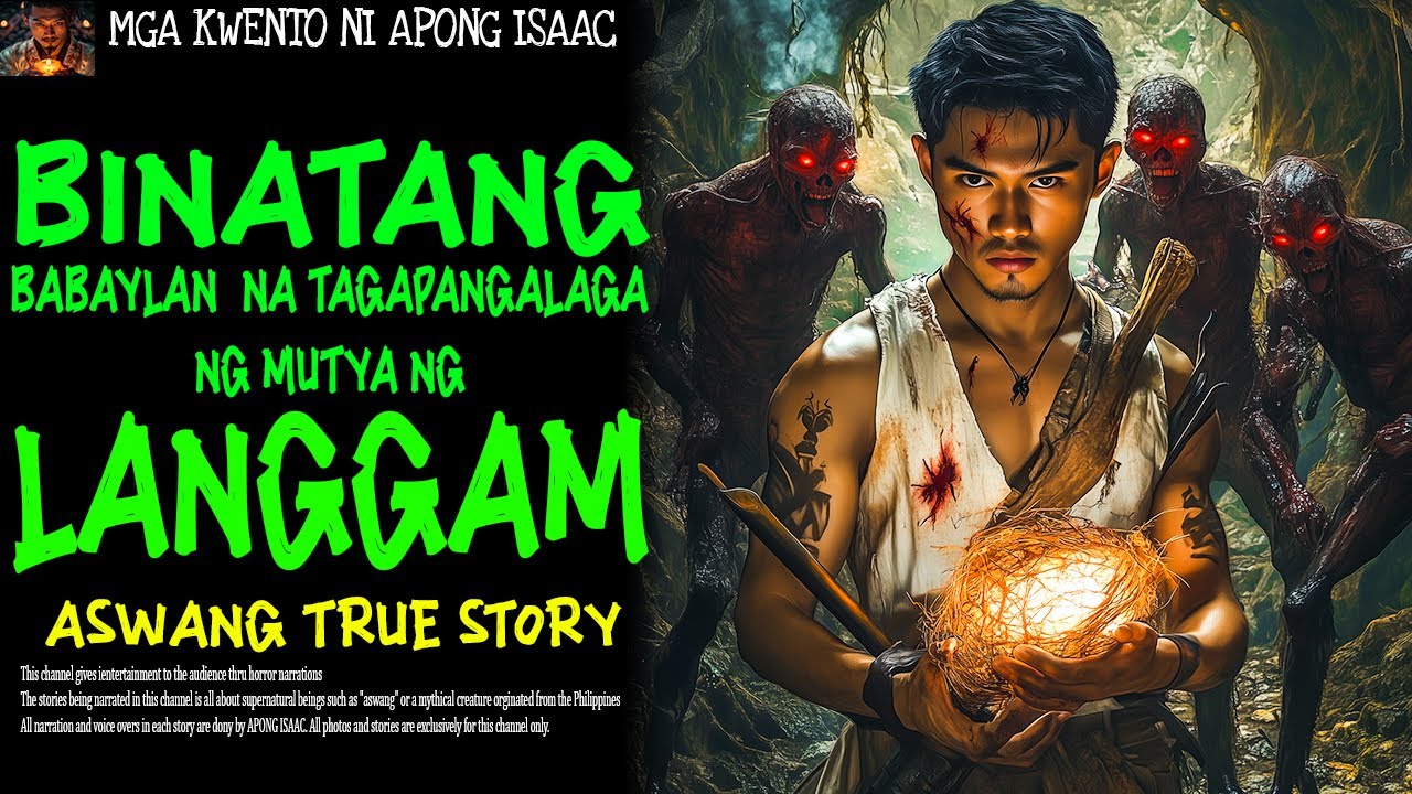BINATANG BABAYLAN NA TAGAPANGALAGA NG MUTYA NG LANGGAM | Aswang True Story