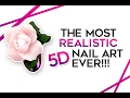 HOW TO 5D NAIL ART! AMAZING REALISTIC FLOWER! STEP-BY-STEP!