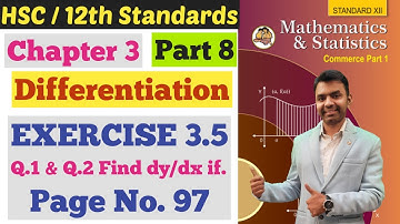 Maths 1 | Chapter 3 | Differentiation | EXERCISE 3.5 | Page No 97 | Part 8 | Class 12th | Commerce |