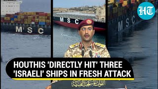 Iran-linked Houthis Strike Again; Rain Missiles \& Drones On Three 'Israeli' Ships In Three Days