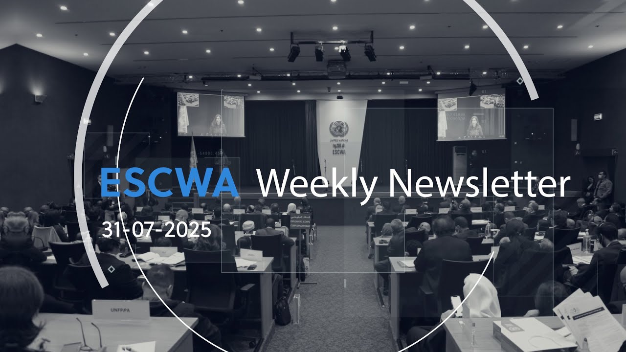 ESCWA Weekly Newsletter, Issue No 307