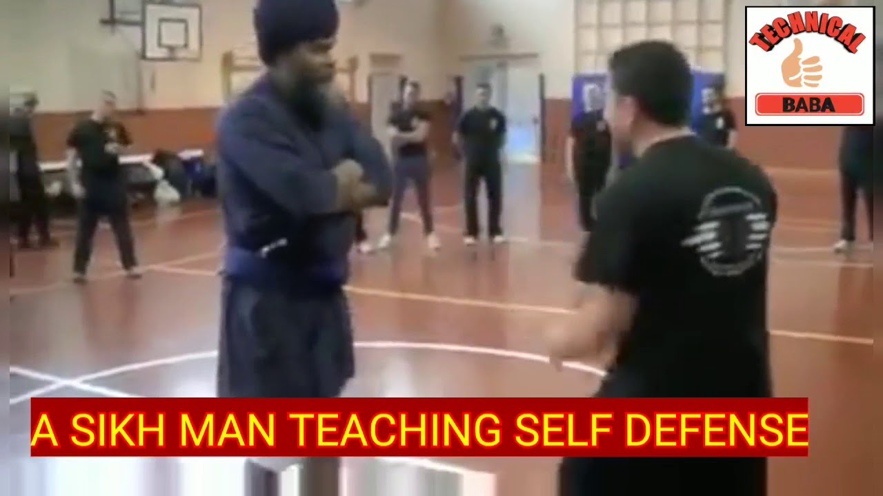 SIKH MAN TEACHING SELF DEFENSE - YouTube