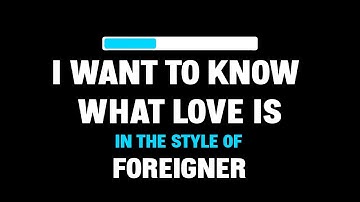 Thumbnail of Foreigner – I Want to Know What Love Is | Karaoke Version | No Vocals + Synced Lyrics
