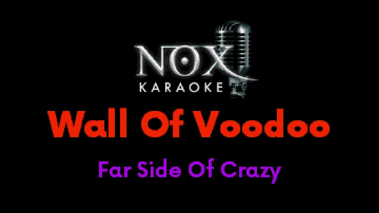 Wall Of Voodoo - Far Side Of Crazy - NOX Karaoke Wall Of Voodoo - Far Side Of Crazy - NOX Karaoke