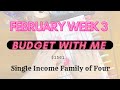 Budget with me  weekly budget  zero based budget  single income family  feb week 3  1300