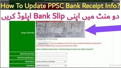 How to Update PPSC Bank Receipt Information for PPSC Posts after Submiting fees 2020 | Gk Info Urdu