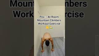 Room Easy Mountain Climbers Home Workout Exercise Fitness Challenging Myself 💯🏡 #motivation #shorts