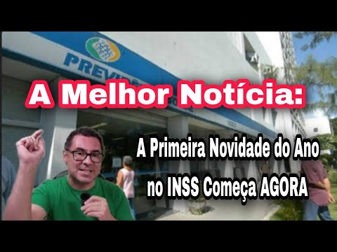 A Melhor Notícia: A Primeira Novidade do Ano no INSS Começa AGORA - YouTube