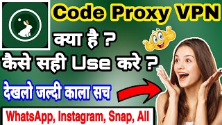 Code Proxy VPN || Code Proxy Vpn Kaise Use Kare || How To Use Code Proxy Vpn | Code vpn क्या है | screenshot 3
