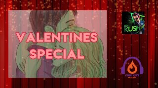 ❤️ Valentine Special ❤️ DJ Kush ❤️ Personal Collection 57 ❤️🥰 #sinhala #hindi #english