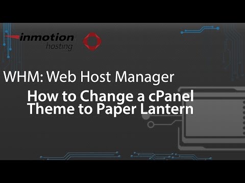 How to Change a cPanel Theme to Paper Lantern in WHM