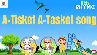 A-Tisket A-Tasket  song | educational rhyme | Nursery rhyme | English rhyme | @The junior kids