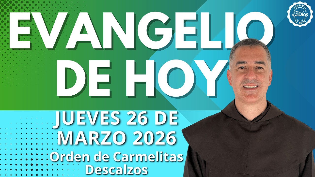 Evangelio de hoy Jueves 26 Marzo 2026 🌟 El Buen Dios #EvangelioDeHoy # ...