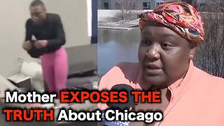 Black Mom EXPOSES Chicago Becoming The Third World