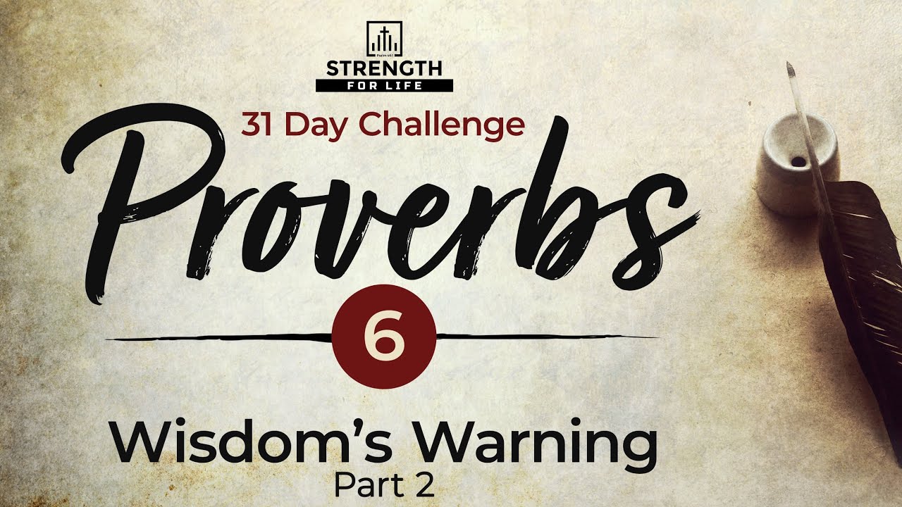 Day 6 - Proverbs 6 - YouTube